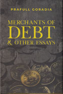 Merchants of Debt and Other Essays