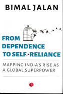 From Dependence To Self Reliance Mapping Indias Rise As A Global Superpower