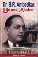 Dr B R Ambedkar Life and Mission