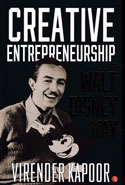 Creative Entrepreneurship The Walt Disney Way