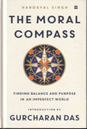 The Moral Compass Finding Balance and Purpose in an Imperfect World