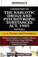 Commentary on the Narcotic Drugs and Psychotropic Substances Act 1985 and Rules