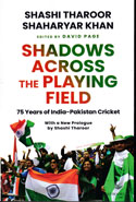 Shadows Across the Playing Field 75 Years of India Pakistan Cricket