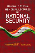 General B C Joshi Memorial Lectures on National Security