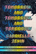 Tomorrow and Tomorrow and Tomorrow