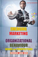 Emerging Marketing and Organizational Behaviour