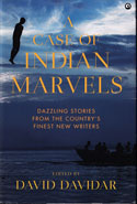 A Case of Indian Marvels