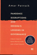 Pandemic Disruptions and Odishas Lessons in Governance