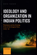 Ideology and Organisation in Indian Politics Polarisation and the Growing Crisis of the Congress Party 2009-19