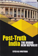 Post Truth India The Brand New Republic