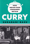 Curry How Indian Food Conquered Britain
