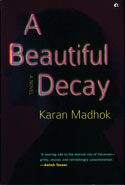 A Beautiful Decay