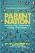 Parent Nation Unlocking Every Childs Potential Fulfilling Societys Promise