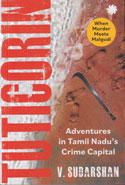 Tuticorin Adventure In Tamil Nadus Crime Capital