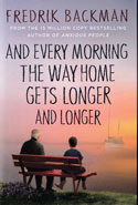 And Every Morning the Way Home Gets Longer and Longer