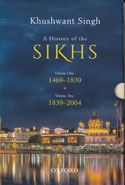 A History of the Sikhs Vol 1 1469-1839 Vol 2 1839-2004