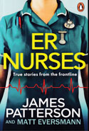 ER Nurses True Stories from the Frontline