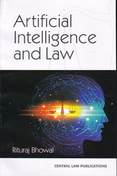 Artificial Intelligence and Law