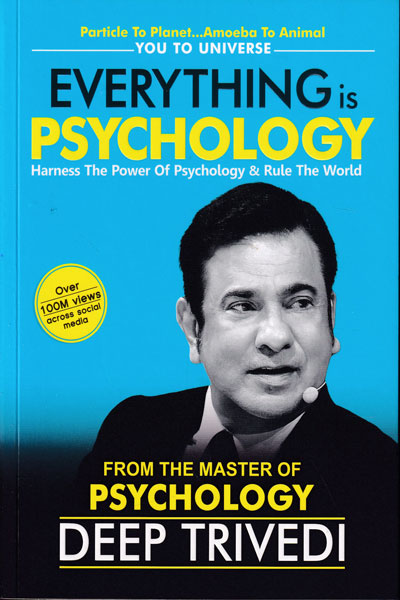 Everything is Psychology