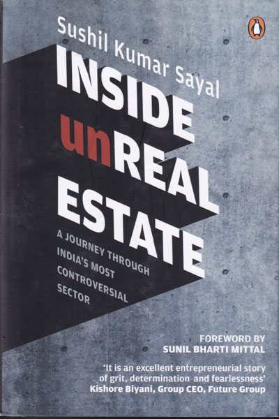 Inside Unreal Estate A Journey Through Indias Most Controversial Sector
