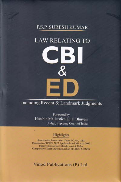 Law Relating to CBI and ED Including Recent and Landmark Judgments
