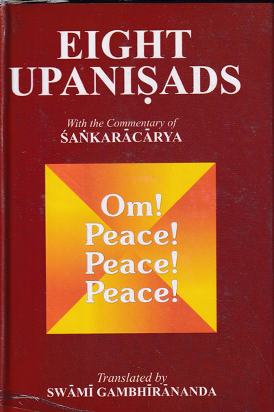 Eight Upanishads with the Commentary of Sankaracarya Vol I