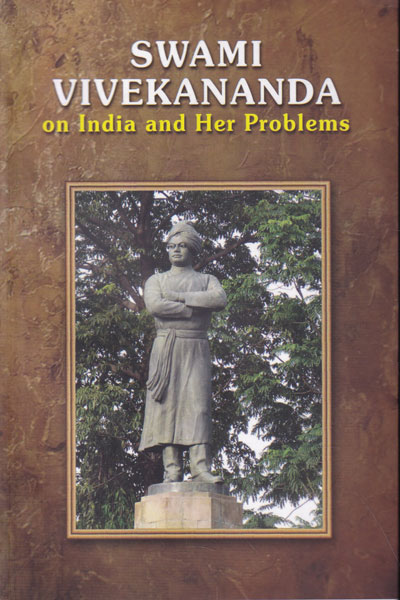 Swami Vivekananda on India and Her Problems