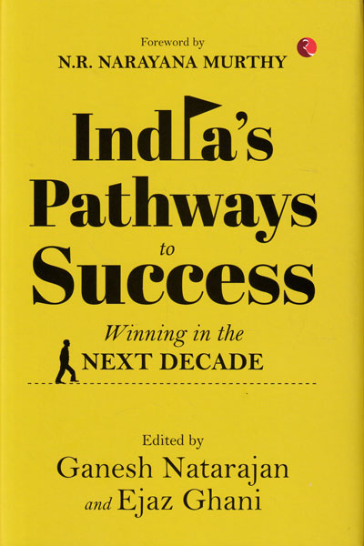 Indias Pathways to Success Winning in the Next Decade