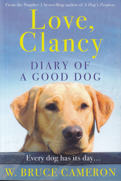 Love Clancy Diary of a Good Dog