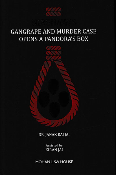 Nirbhayas Gangrape and Murder Case Opens A Pandoras Box