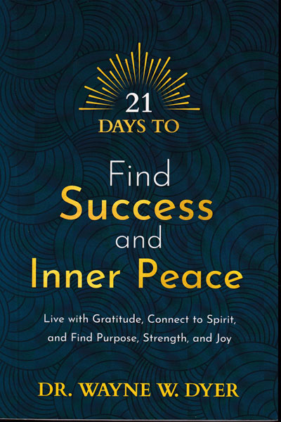 21 Days To Find Success And Inner Peace