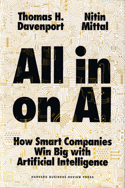 All in On AI How Smart Companies Win Big with Artificial Intelligence