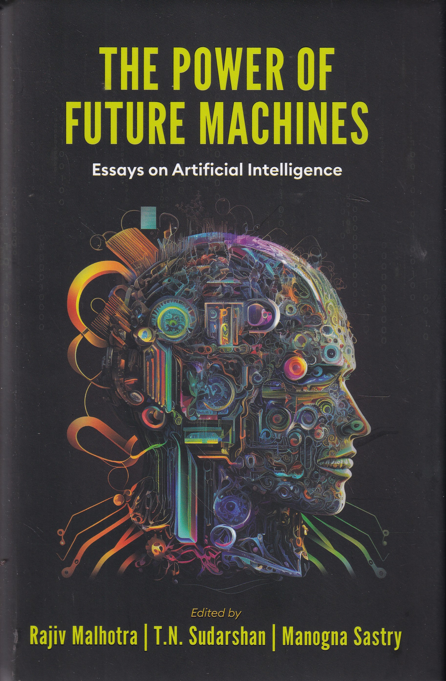 The Power of Future Machines Essays on Artificial Intelligence