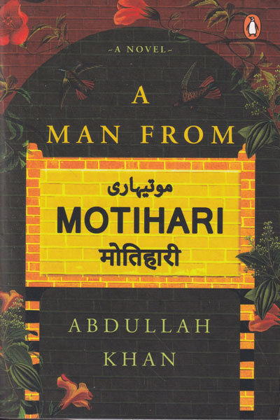 A Man from Motihari