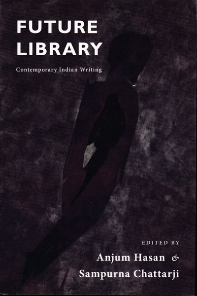 Future Library Contemporary Indian Writing