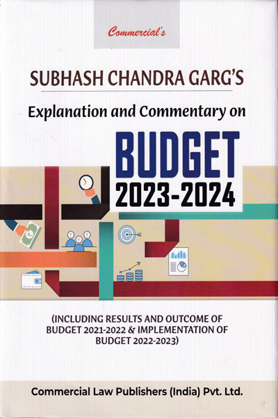 Explanation and Commentary on Budget 2023-2024