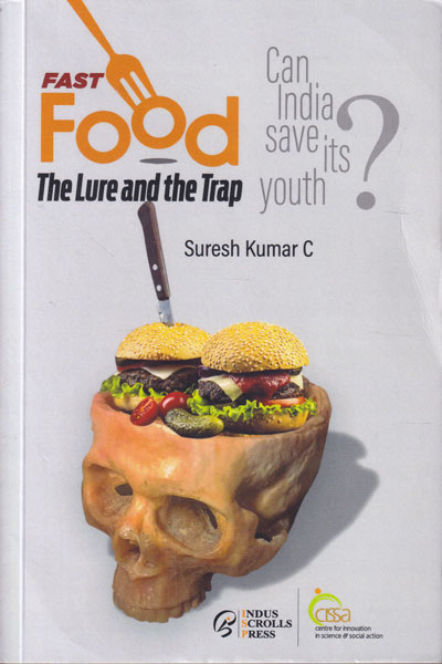 Fast Food The Lure and the Trap Can India Save its Youth