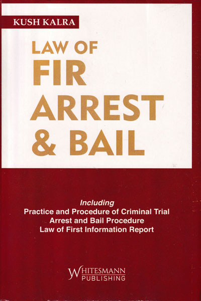 Law of FIR Arrest and Bail