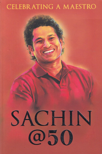 Sachin @ 50 Celebrating a Maestro
