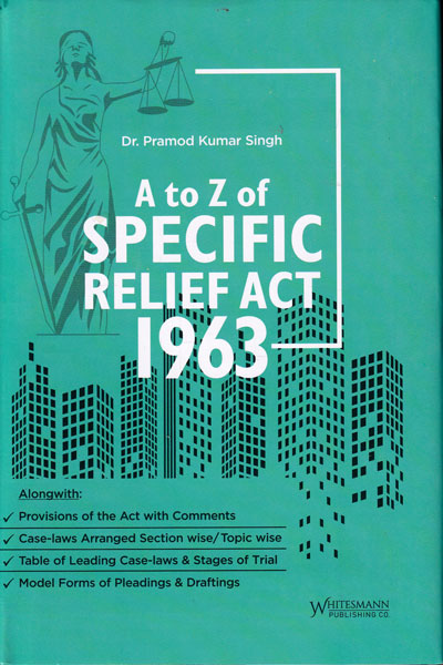 A to Z of Specific Relief Act 1963