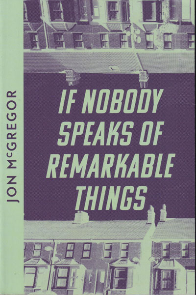 If Nobody Speaks of Remarkable Things