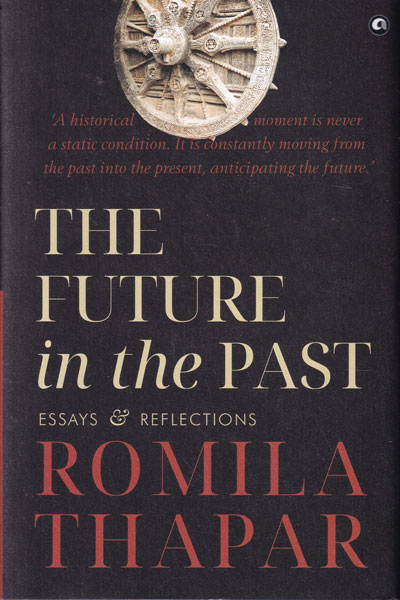 The Future in the Past Essays and Reflections