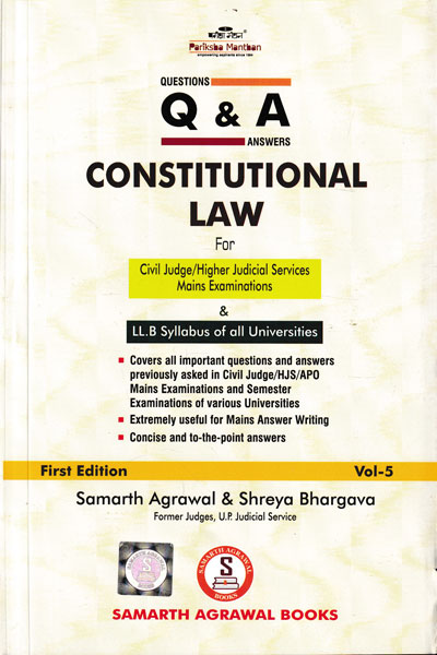 Question and Answer Constitutional Law for Civil Judge Higher Judicial Services Mains Examinations Vol 5