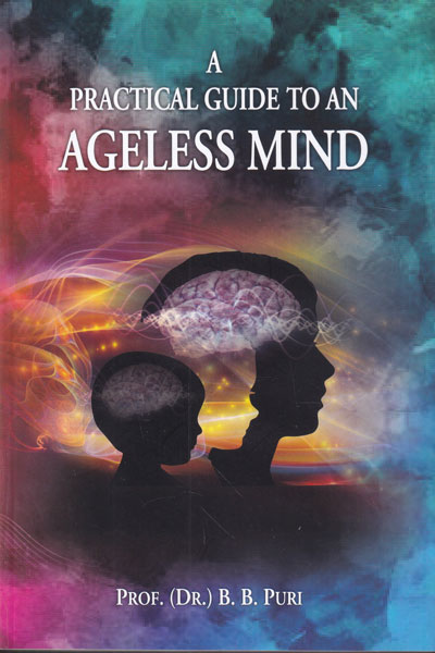 A Practical Guide to an Ageless Mind