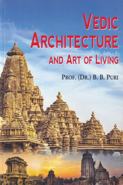 Vedic Architecture and Art of Living