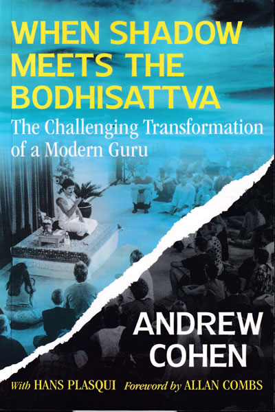 When Shadow Meets the Bodhisattva The Challenging Transformation of a Modern Guru