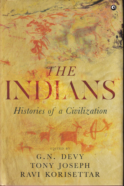 The Indians Histories of Civilization