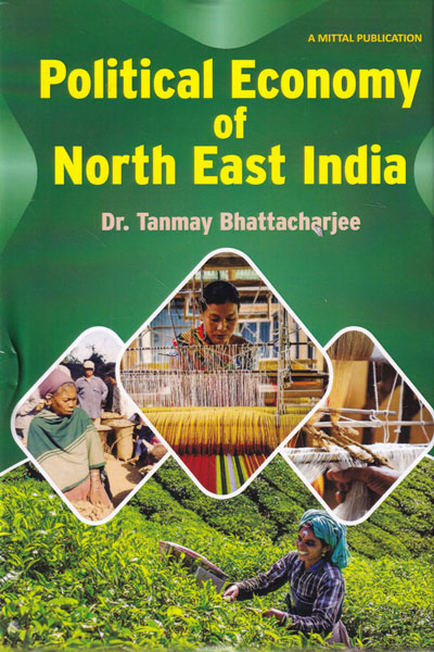 Political Economy of North East India
