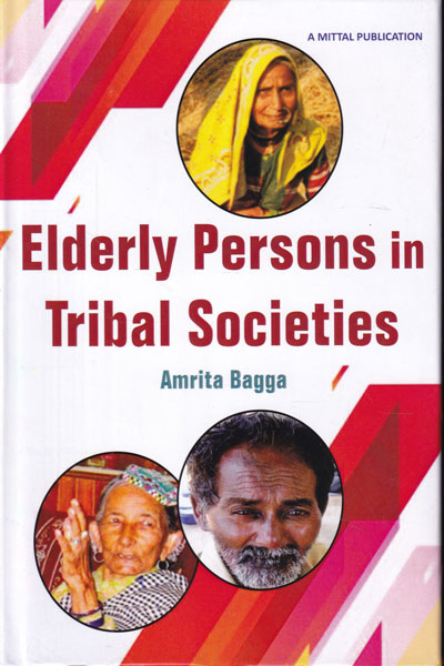 Elderly Persons in Tribal Societies