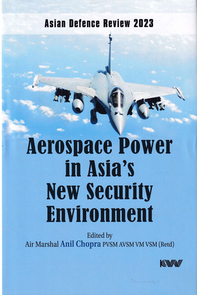 Aerospace Power in Asias New Security Environment